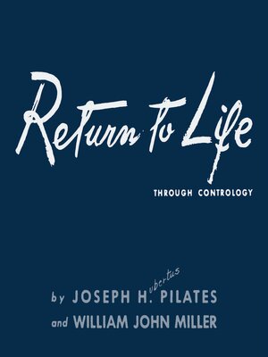 Audiobook - Return to Life Through Contrology by Joseph Pilates